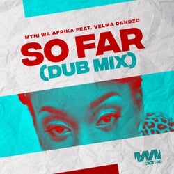 So Far (Dub Mix)