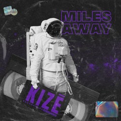 Miles Away (Extended)