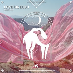 Love or Lust