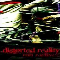 Distorted Reality