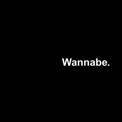 Wannabe