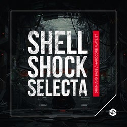 SHELL SHOCK SELECTA! [18]