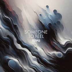 Someone To Feel