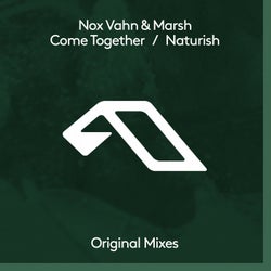 Come Together / Naturish