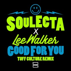 Good For You (Tuff Culture Remix)