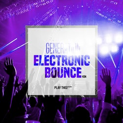 Generation Electronic Bounce Vol. 24