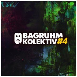 Bagruhm KOLEKTIV #4