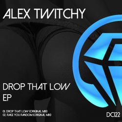 Drop That Low EP