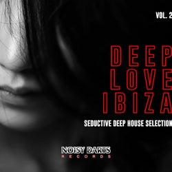 Deep Love Ibiza, Vol. 2 (Seductive Deep House Selection)