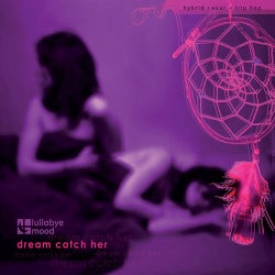 Dream Catch Her