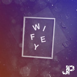 Wifey (Extended Mix)