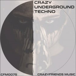 Crazy Underground Techno
