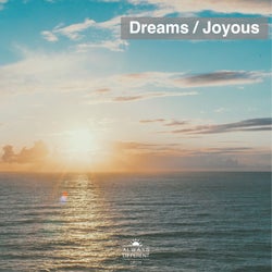 Dreams / Joyous