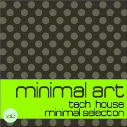 Minimal Art, Vol. 3 (Tech House - Minimal Selection)