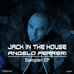 Jack In The House: Angelo Ferreri Sampler EP