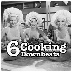 Cooking Downbeats, Vol. 6