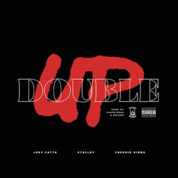 Double Up (feat. Stalley & Freddie Gibbs)