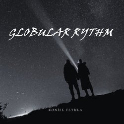 Globular Rythm