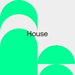 Festival Essentials 2023: House