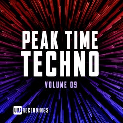 Peak Time Techno, Vol. 09