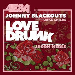 Love Drunk (feat. Jake Childs)