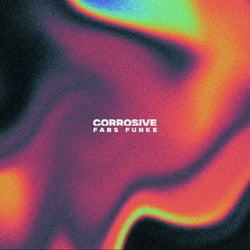 Corrosive (Extended Mix)
