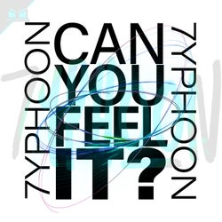 Can You Feel It?