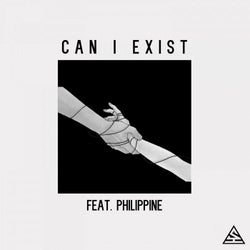 Can I Exist (feat. Philippine)