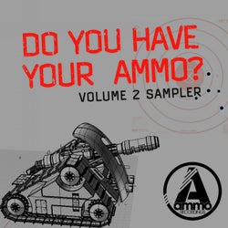 Do You Have Your Ammo, Vol. 2 Sampler