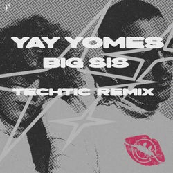 Yay Yomes (TECHTIC Remix)
