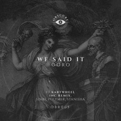 We Said It