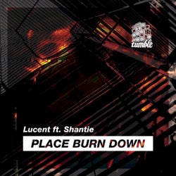 Place Burn Down