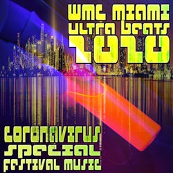 WMC Miami Ultra Beats 2020 - Coronavirus Special Festival Music