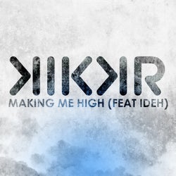 Making Me High (feat. Ideh)