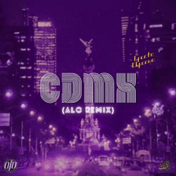 CDMX (ALO Remix)