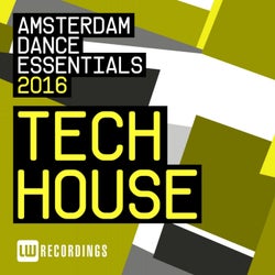 Amsterdam Dance Essentials 2016: Tech House