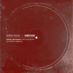 Bande organisée (Kimotion Remix (Extended Version))