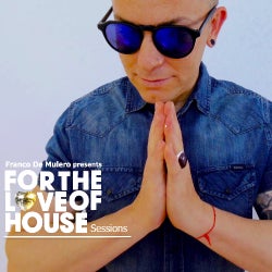 For The Love Of House Top 10 Chart