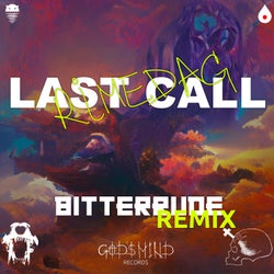 Last Call (BitterRude Remix)