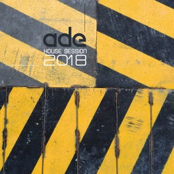 Ade House Session 2018