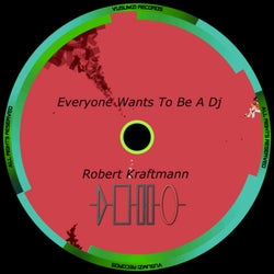 Everyone Wants to Be Dj