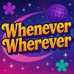 Whenever, Wherever (Mixes)
