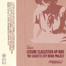 Leisure Class / Stick-Up Kids - The Cassette City Remix Project