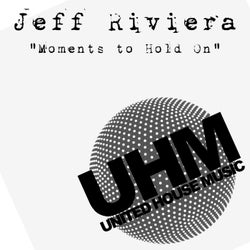 Moments to Hold On