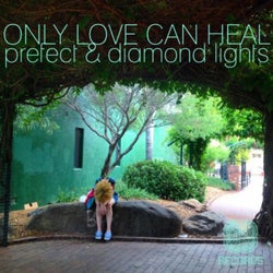Only Love Can Heal EP