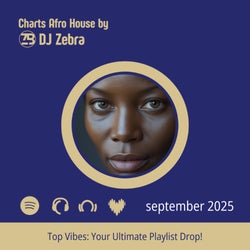 Afro House Charts : September 2025