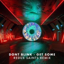 GET SOME (Redux Saints Remix)
