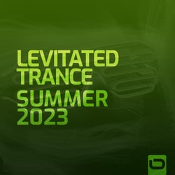 Levitated Trance - Summer 2023