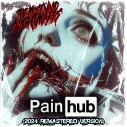 Pain Hub (2024 Remastered Version)
