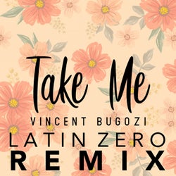 Take Me Latin Zero Remix